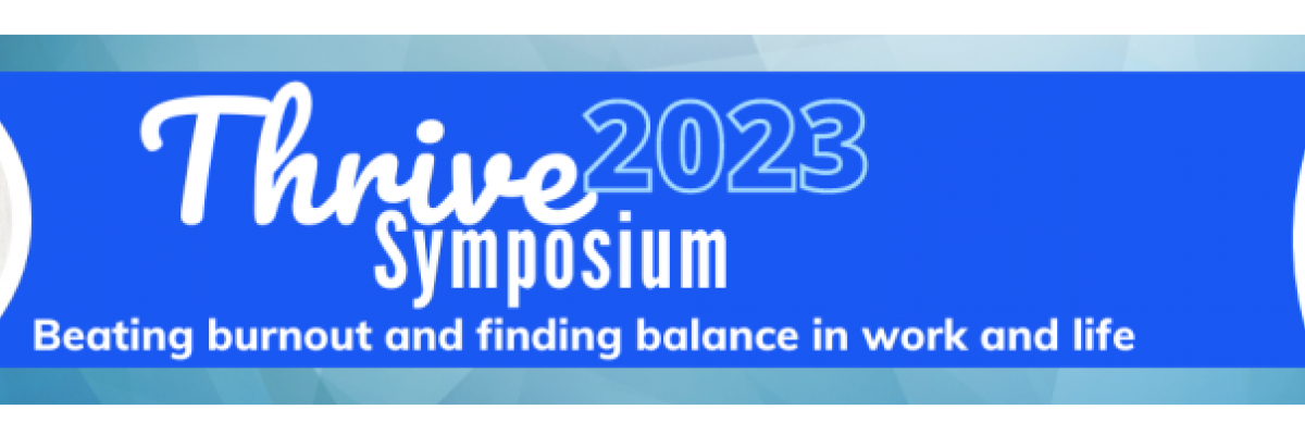 Thrive Symposium The Burnout Project banner 2023